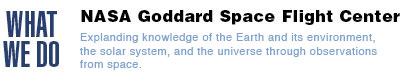 What We Do
Expanding knowledge of the Earth and its environment, the solar system, and the universe through observations from space.
